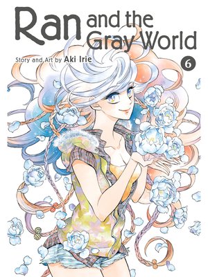Ran and the Gray World, Volume 6 - ebook